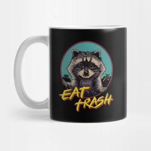 Eat Trash Mug